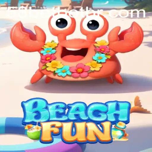 Exploring BeachFun: Thrills, Features, and Gameplay with 58bet PH Login